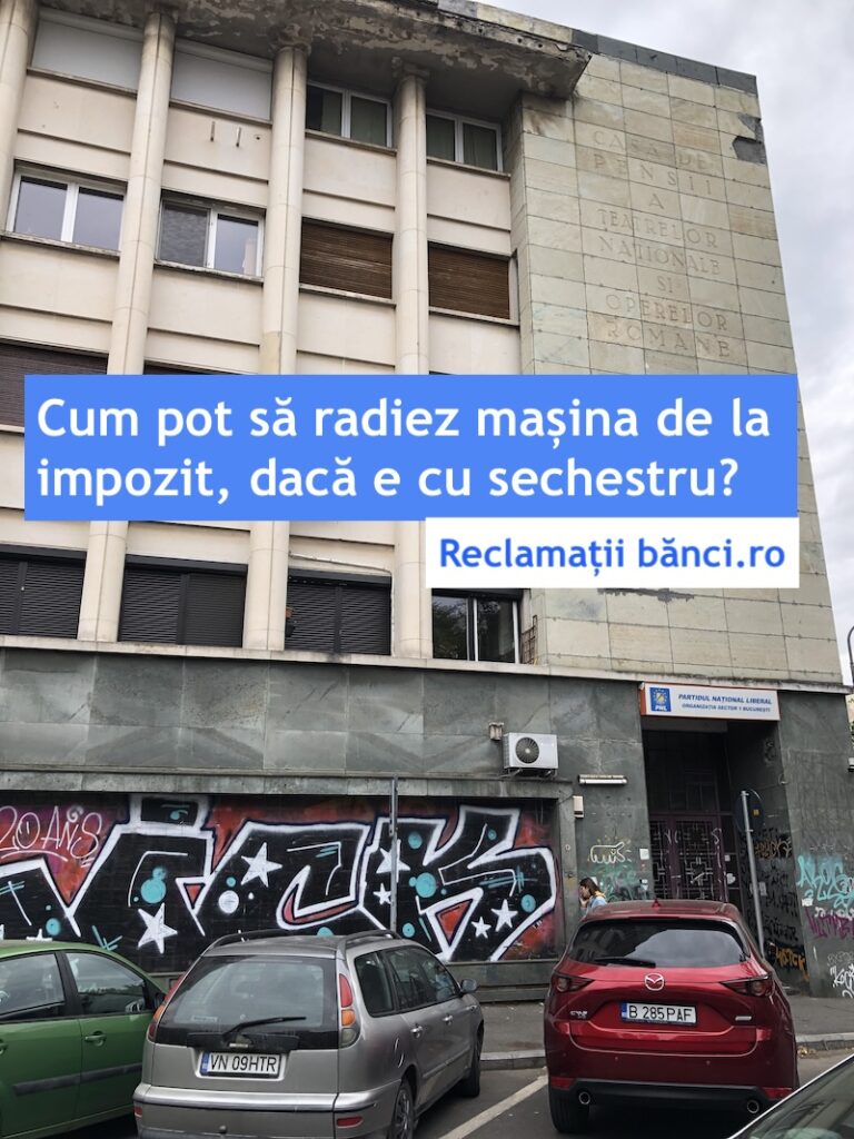 radiere masina sechestru